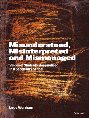 cover image of Misunderstood, Misinterpreted and Mismanaged